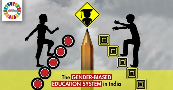 Nagrikfoundation - The Gender-Biased Education System in India