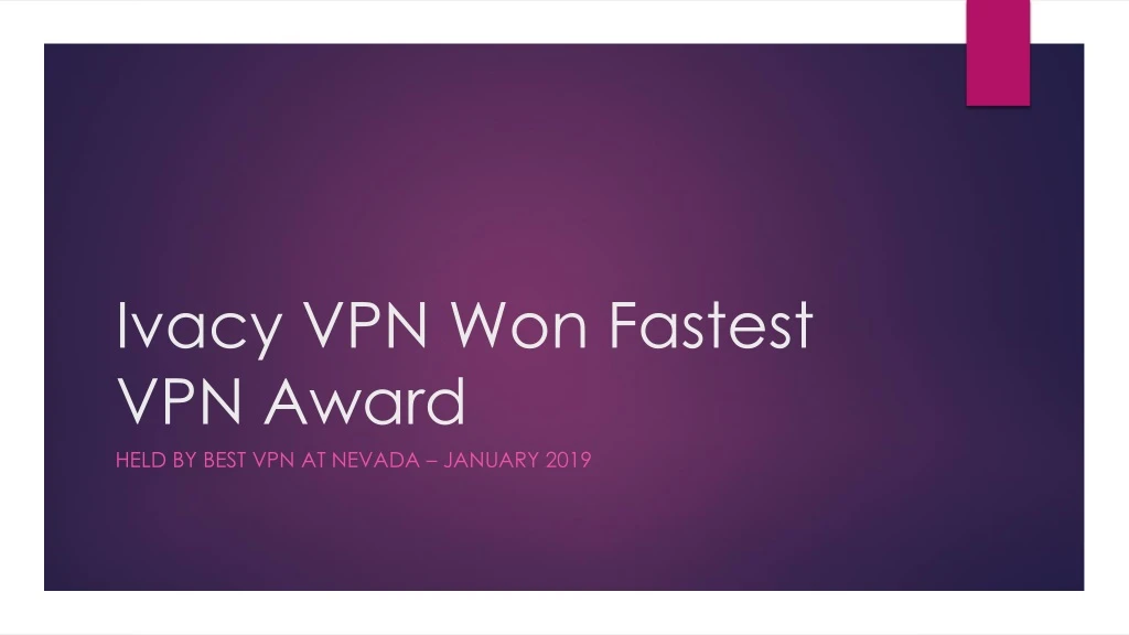 ivacy vpn won fastes t vpn award