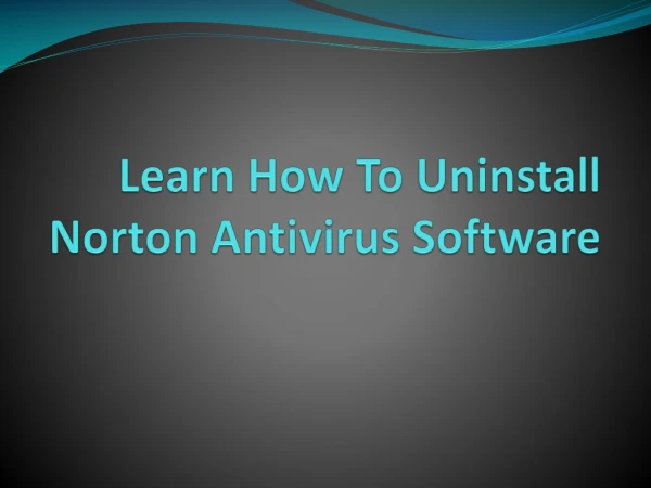 What Are The Steps To Uninstall Norton Antivirus Software