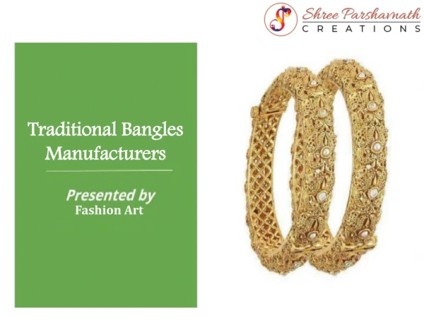 Traditional Bangles Manufacturers