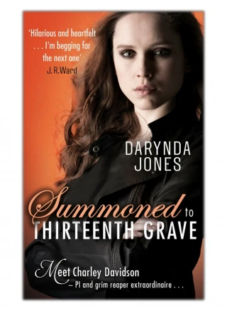 [PDF] Free Download Summoned to Thirteenth Grave By Darynda Jones