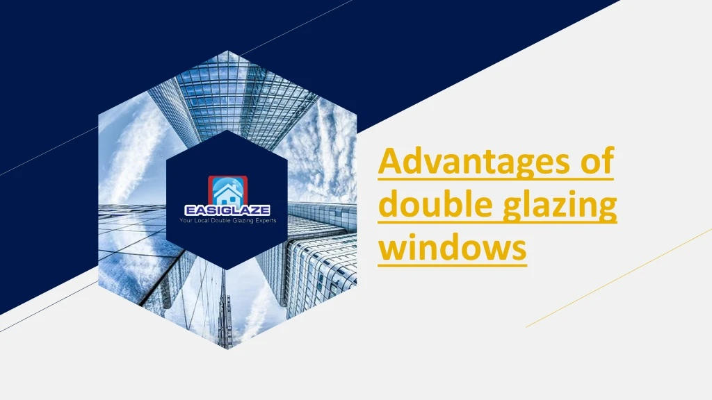 advantages of double glazing windows