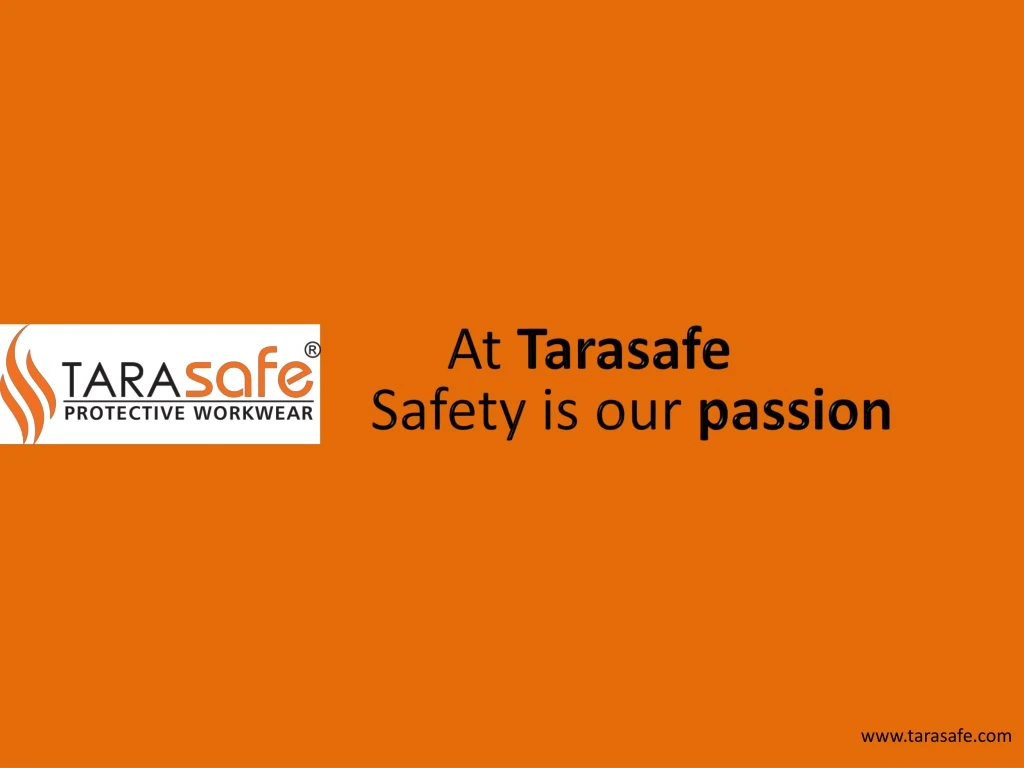 at tarasafe safety is our passion