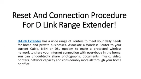 Reset And Connection Procedure For D Link Range Extender!