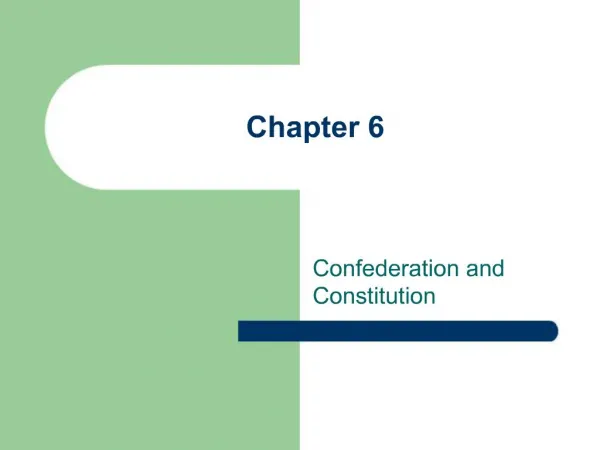 Confederation and Constitution