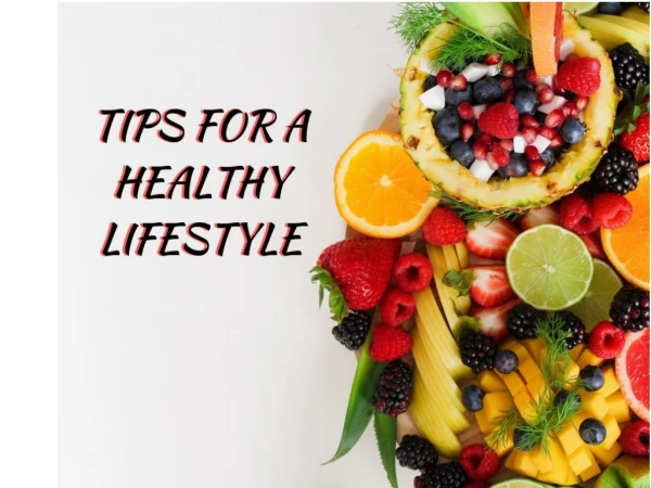 Jarrett Franklin_ TIPS FOR A HEALTHY LIFESTYLE