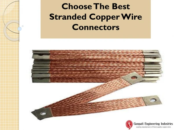 Choose the Best Stranded Copper Wire Connectors