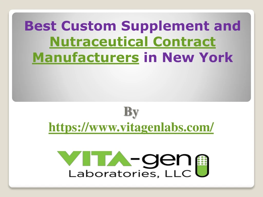 best custom supplement and nutraceutical contract manufacturers in new york