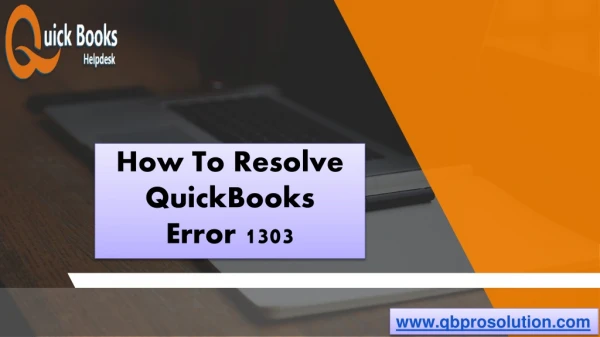 How To Remove QuickBooks Error 1303