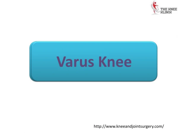 Varus Knee Deformity Correction| Best knee treatment|The Knee Klinik