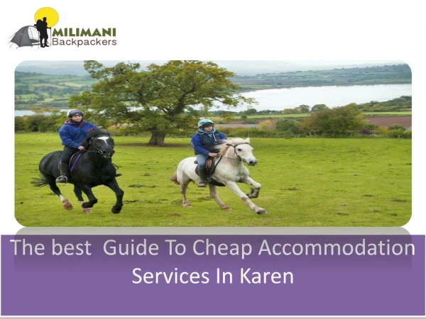 The best guide to cheap accommodation service in karen
