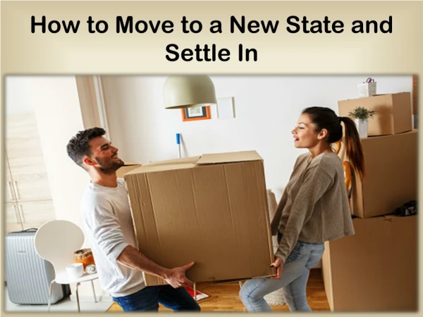 Tips to Make Moving to a New City