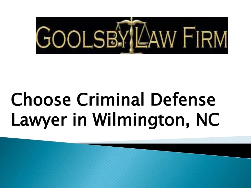 choose criminal defense lawyer in wilmington nc