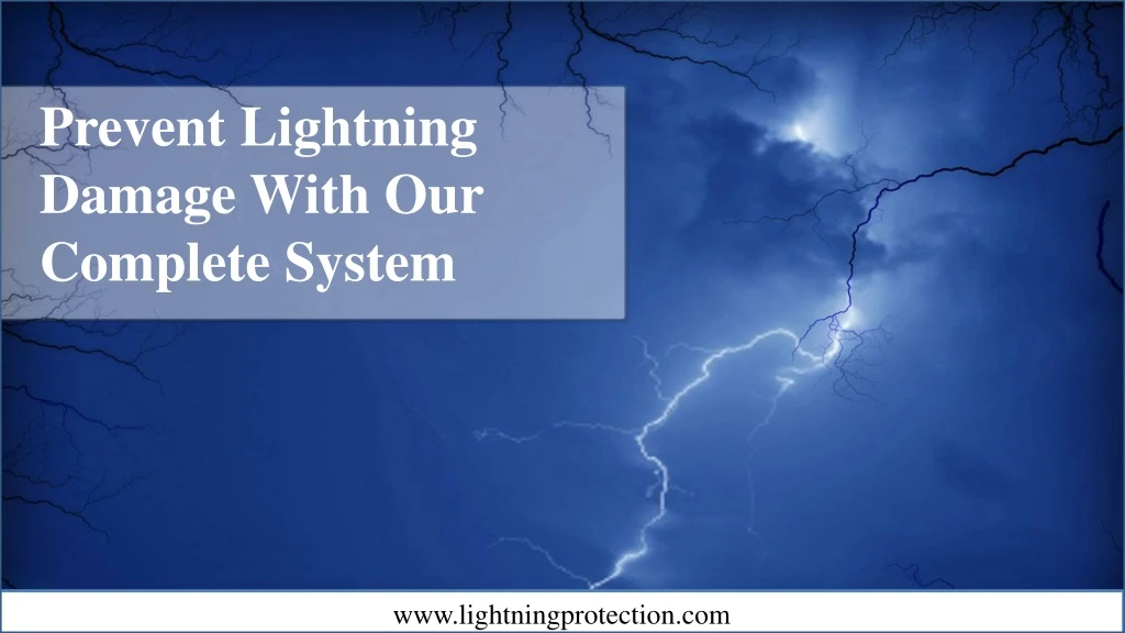 prevent lightning damage with our complete system