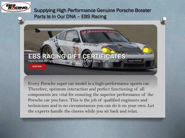 Supplying High Performance Genuine Porsche Boxster Parts Is In Our DNA – EBS Racing