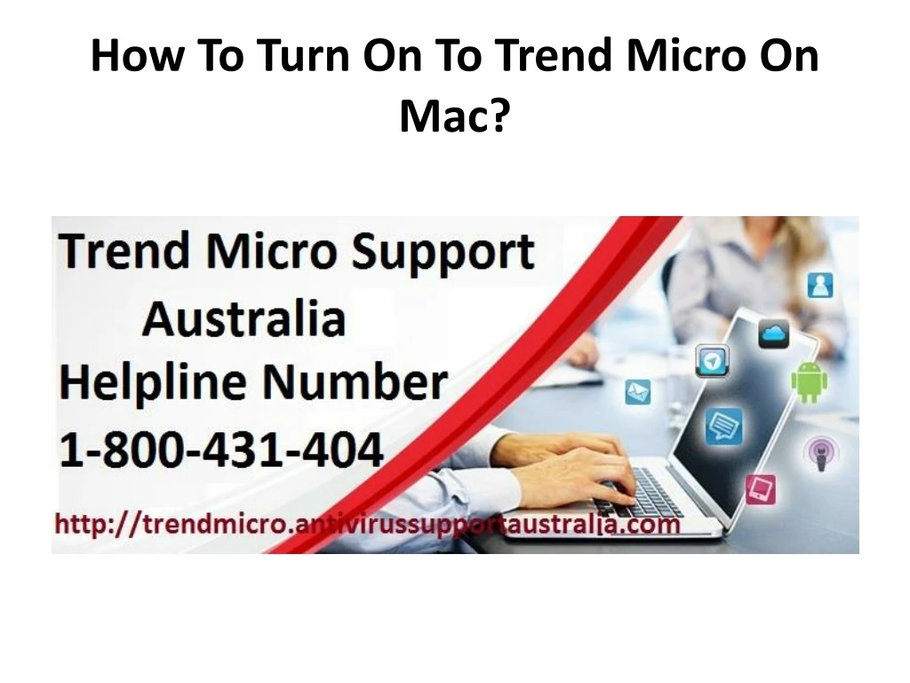 how to turn on to trend micro on mac