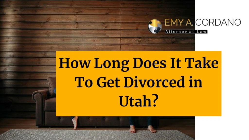how long does it take to get divorced in utah