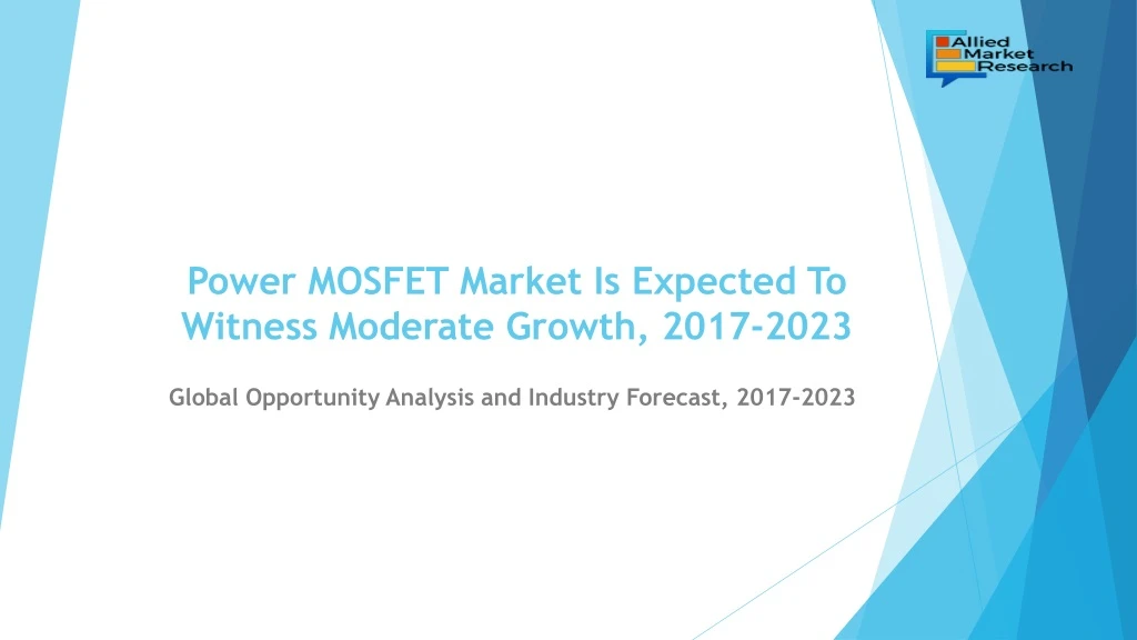 power mosfet market is expected to witness