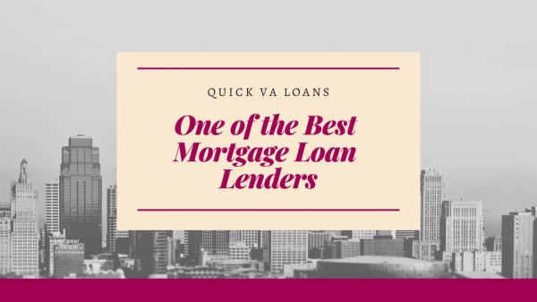 One of the Best Mortgage Loan Lenders in US