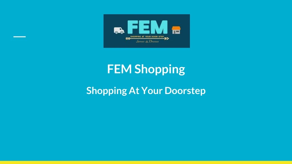 fem shopping shopping at your doorstep