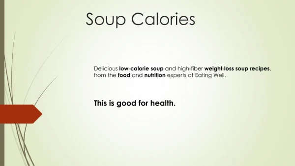 Low-Level soup calorie recipes for weight loss.