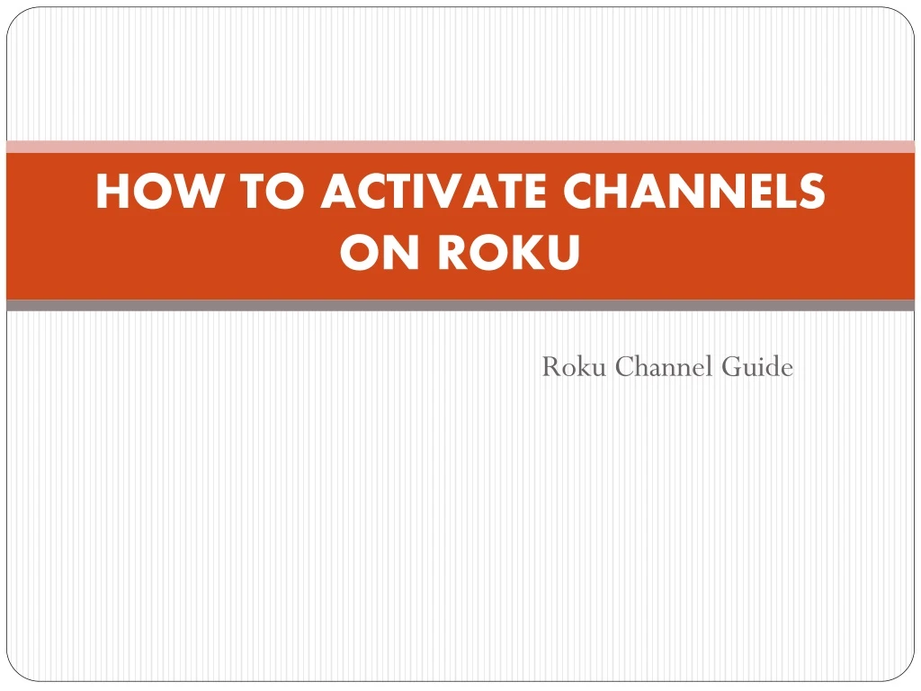 how to activate channels on roku