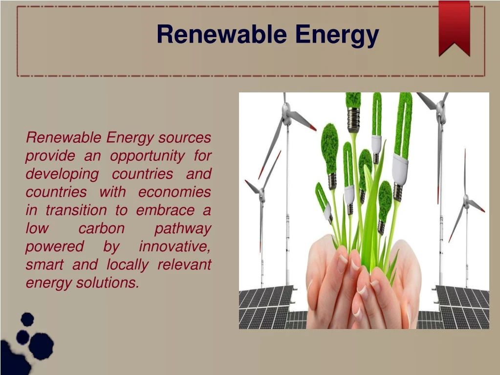 PPT - Renewable Energy PowerPoint Presentation, free download - ID:8148282