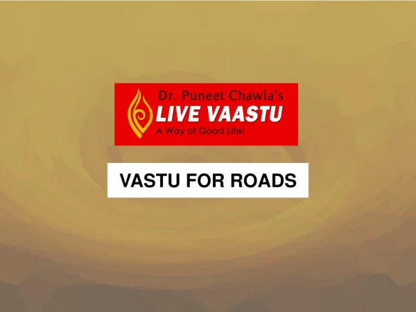 VASTU FOR ROADS