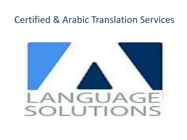Certified & Arabic Translation Services