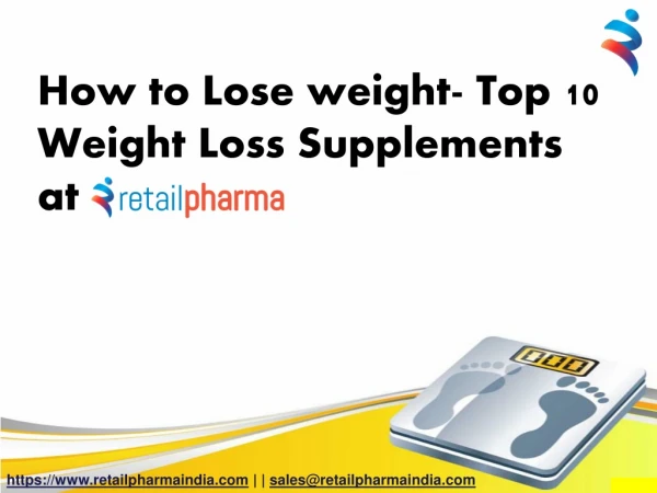 How to Lose weight- Top 10 Weight Loss Supplements at RetailPharma
