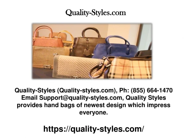 Quality-Styles Best Quality Luxury Handbags Ph (855) 664-1470