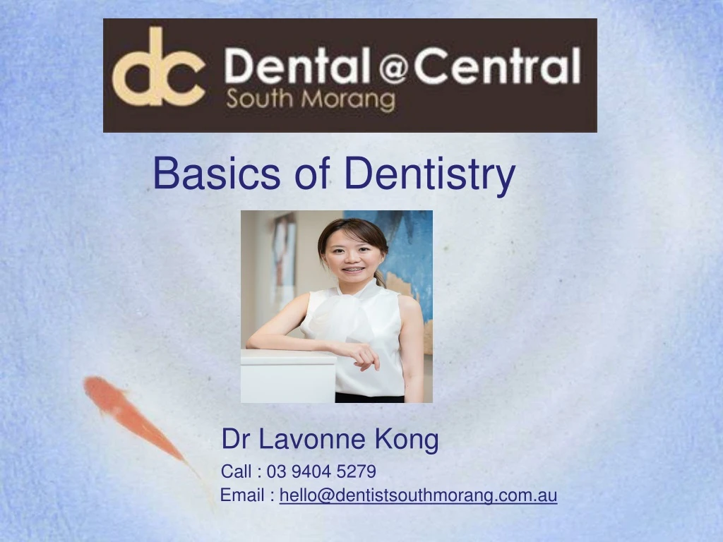 basics of dentistry