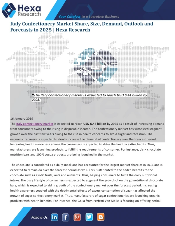 Italy Confectionery Market: Business Analysis, Scope, Size, Overview, Forecast 2025