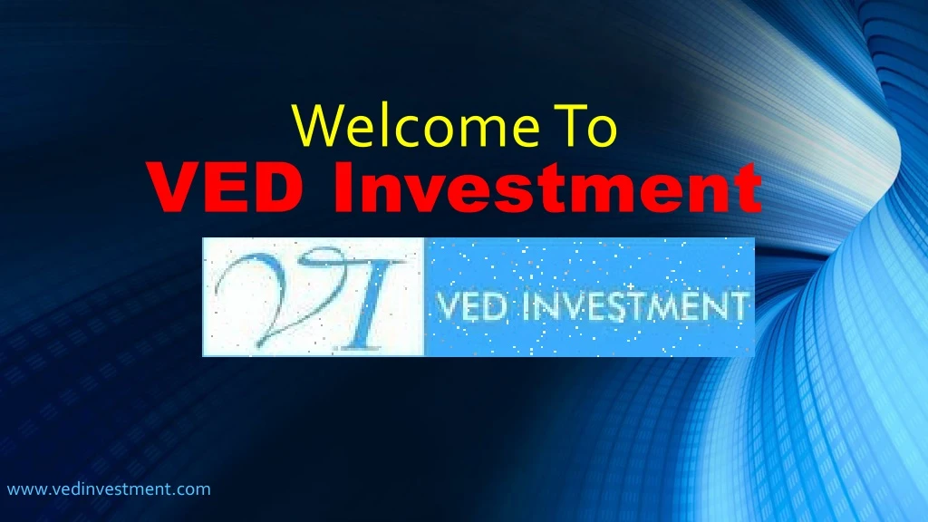 welcome to ved investment