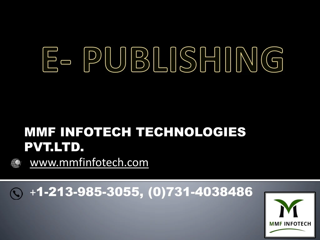 mmf infotech technologies pvt ltd www mmfinfotech com 1 213 985 3055 0 731 4038486