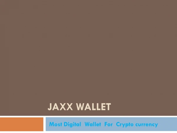 Hacking assaults on the wallet programming with Jaxx