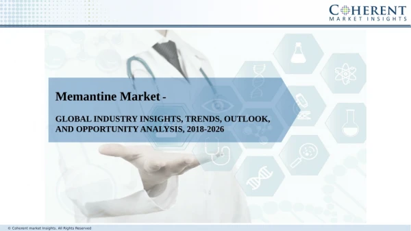 Memantine Market to Reflect Steady Growth During 2018 – 2026