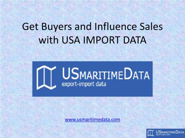 Get Buyers and Influence Sales with USA Import Data
