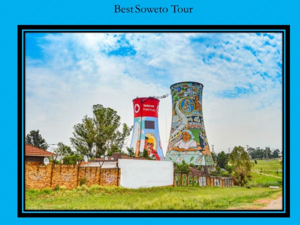 Best Soweto tour