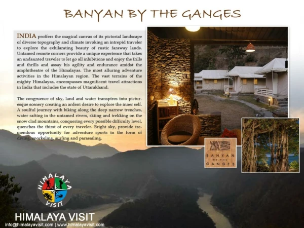 Banayan by the Ganges - A Nature Retreat - Nature Resort - Devprayag - Uttarakhand India