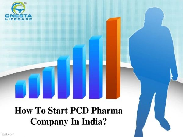 How to Start PCD Pharma Company in India?