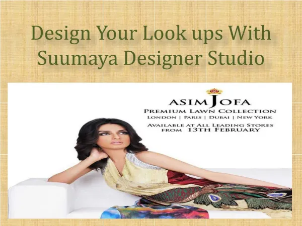 Design Your Look ups With Suumaya Designer Studio