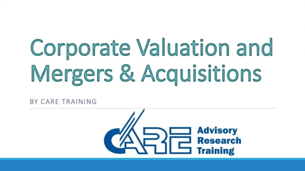 Corporate valuation and Mergers & Acquisitions