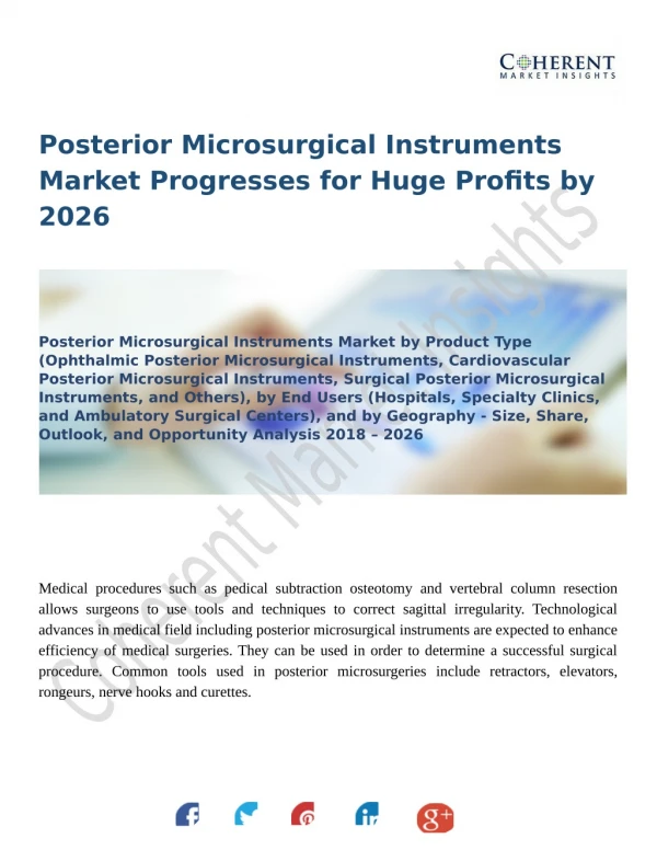 Posterior Microsurgical Instruments Market Will Witness a Staggering Growth During 2018-2026