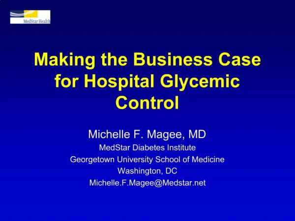 Making the Business Case for Hospital Glycemic Control