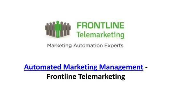 Automated Marketing Management - Frontline Telemarketing