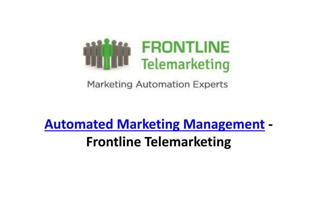 automated marketing management frontline
