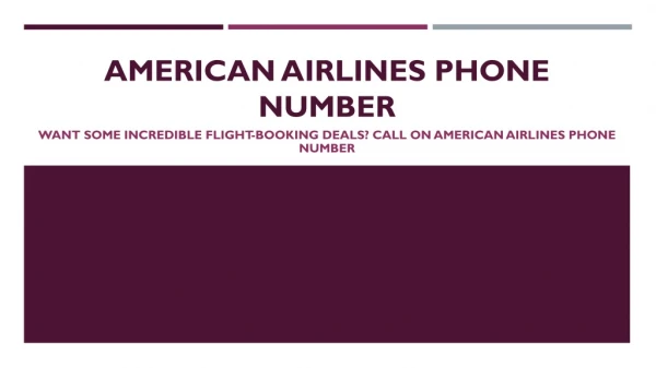 Incredible Flight-Booking Deals- American Airlines Phone Number- PDF