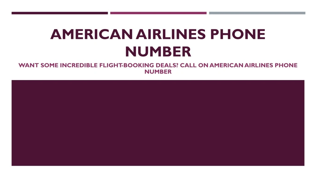 american airlines phone number want some