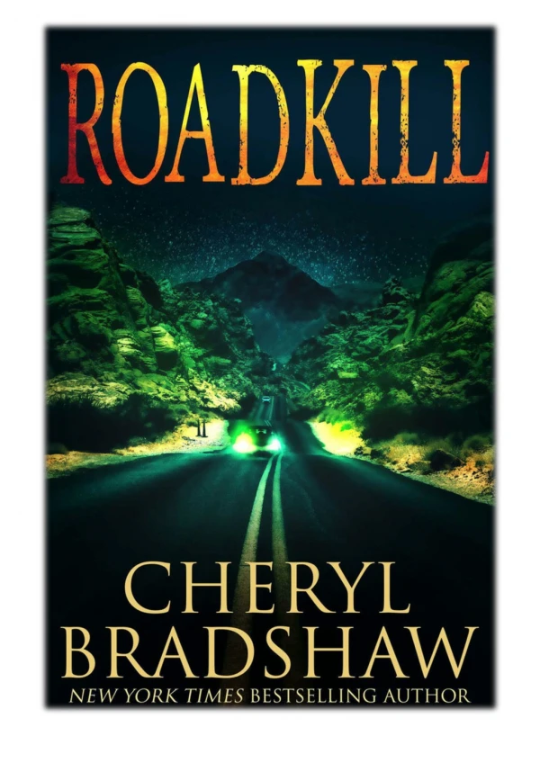 [PDF] Free Download Roadkill By Cheryl Bradshaw
